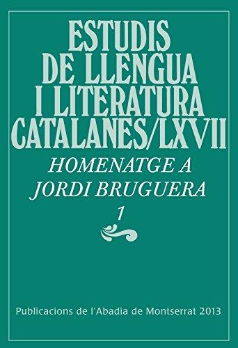 Miscel·lània Jordi Bruguera, 1 (Estudis de Llengua i Literatura Catalanes, Band 67)