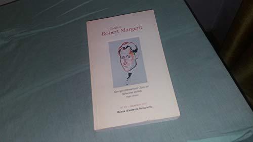 Cahiers Robert Margerit, n° 15. Georges-Emmanuel Clancier : mémoires inédits : pages choisies