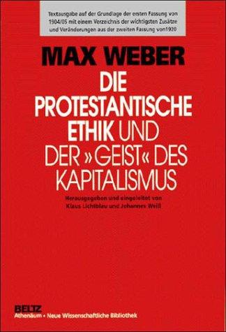 Die protestantische Ethik und der' Geist' des Kapitalismus