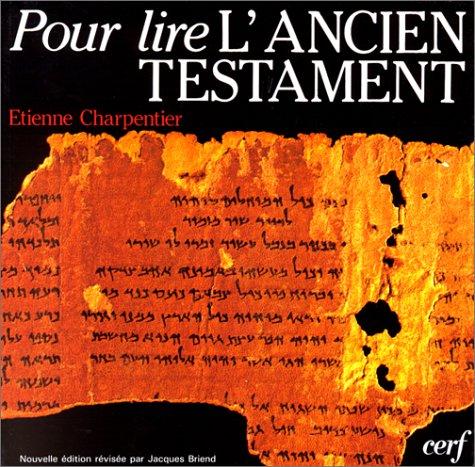 Pour lire l'Ancien Testament