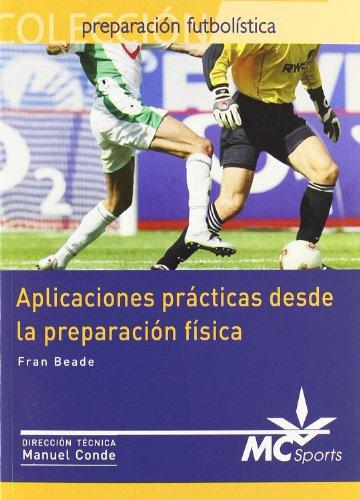 Aplicaciones prácticas desde la preparación física