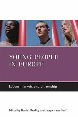 Young people in Europe: Labour markets and citizenship