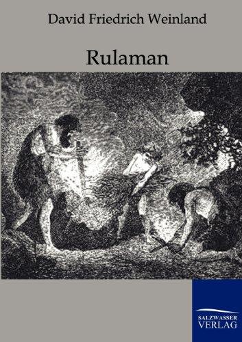 Rulaman: Erzählung aus der Zeit der Höhlenmenschen und des Höhlenbären