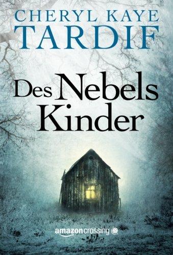 Des Nebels Kinder