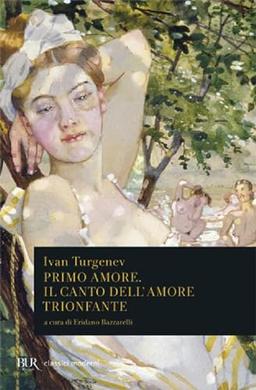 Primo amore. Il canto dell'amore trionfante (BUR Classici moderni)