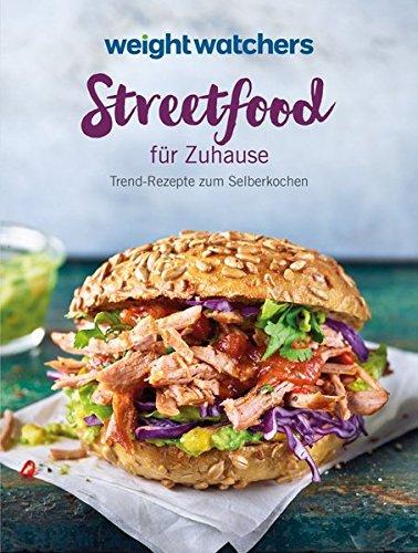 Streetfood für Zuhause: Trend-Rezepte zum Selberkochen