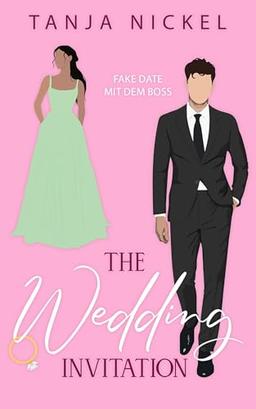 The Wedding Invitation: Fake Date mit dem Boss (Save the Date)