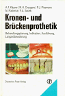 Kronenprothetik und Brückenprothetik