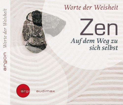 Zen: Worte der Weisheit