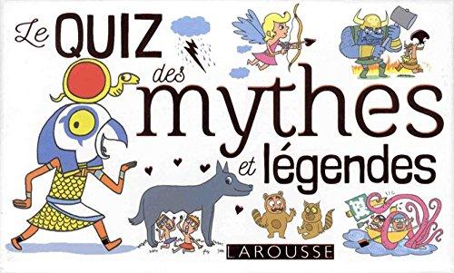 Le quiz des mythes et légendes