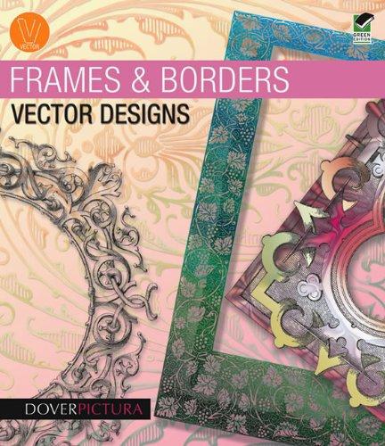 Frames & Borders Vector Designs (Dover Pictura)