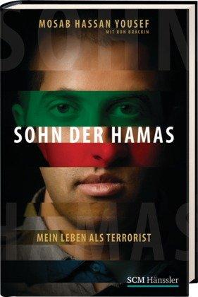 Sohn der Hamas: Mein Leben als Terrorist