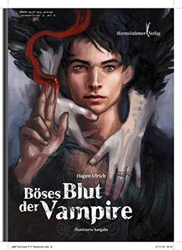 Böses Blut der Vampire: Illustrierte Ausgabe