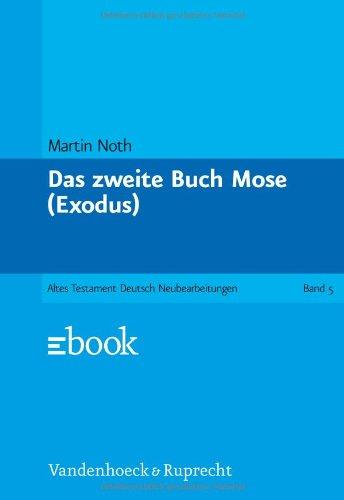 Das Alte Testament Deutsch (ATD), Tlbd.5, Das zweite Buch Mose (Exodus) (Das Alte Testament Deutsch. Atd. Kartonierte Ausgabe)