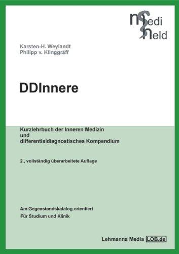 DDInnere: Kurzlehrbuch der Inneren Medizin und differentialdiagnostisches Kompendium