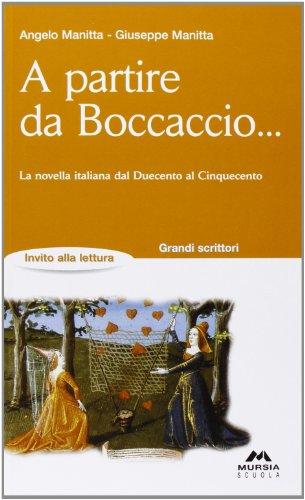 A partire da Boccaccio... (Invito alla lettura. Narrativa)