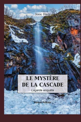 Le Mystère de la Cascade