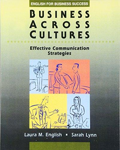 Business Across Cultures: Effective Communication Strategies (English for Business Success)