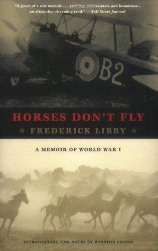 Horses Don't Fly: A Memoir of World War I