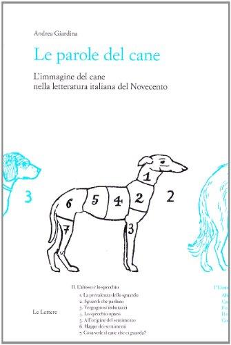 Le parole del cane. L'immagine del cane nella letteratura italiana del Novecento