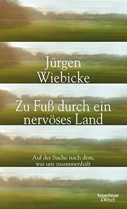 Zu Fuß durch ein nervöses Land: Auf der Suche nach dem, was uns zusammenhält