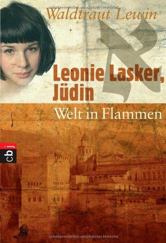 Leonie Lasker, Jüdin - Welt in Flammen: Band 3