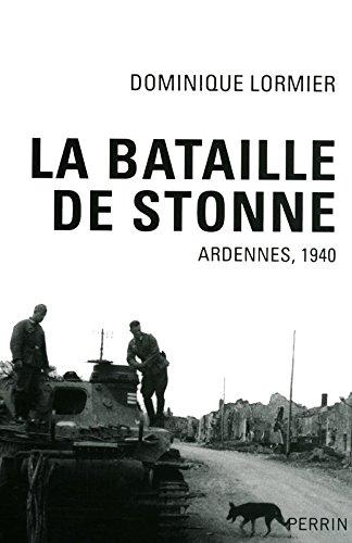 La bataille de Stonne : Ardennes, mai 1940