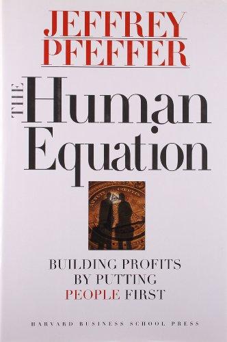 The Human Equation: Building Profits by Putting People First