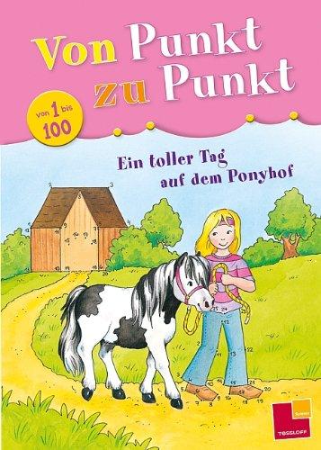 Von Punkt zu Punkt 1 bis 100. Ein toller Tag auf dem Ponyhof