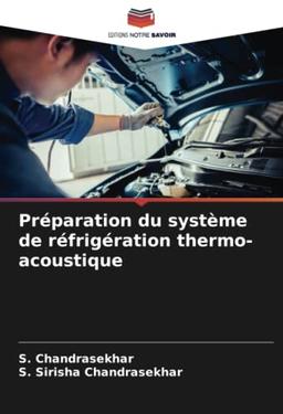 Préparation du système de réfrigération thermo-acoustique