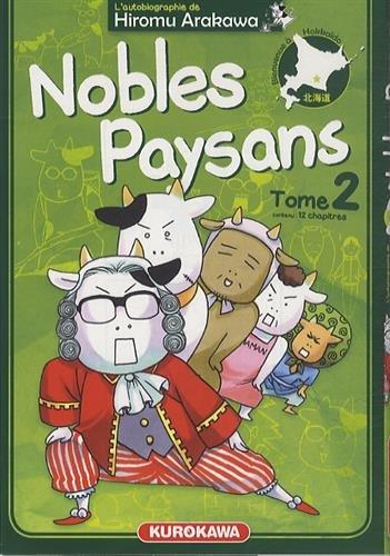 Nobles paysans : l'autobiographie de Hiromu Arakawa. Vol. 2