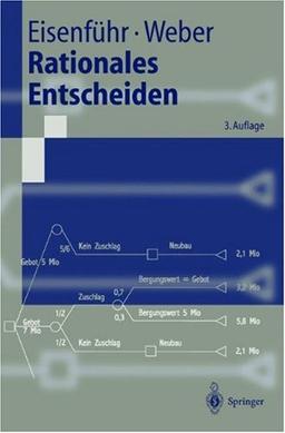 Rationales Entscheiden (Springer-Lehrbuch)