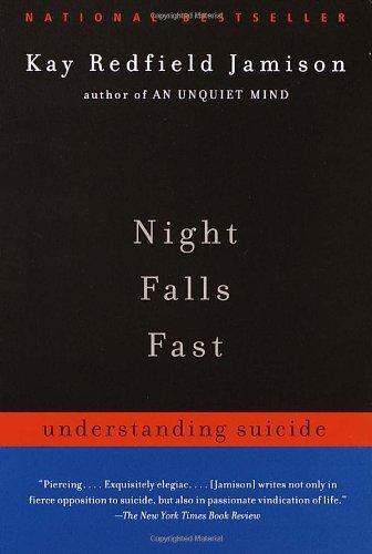 Night Falls Fast: Understanding Suicide (Vintage)