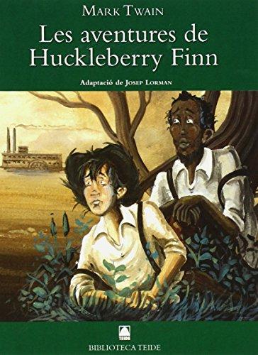 Les aventures de Hulckleberry Finn (Biblioteca Teide, Band 35)