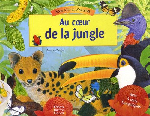 Au coeur de la jungle