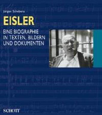 Hanns Eisler: Eine Biographie in Texten, Bildern und Dokumenten