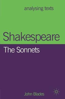 Shakespeare: The Sonnets (Analysing Texts)