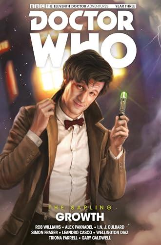 Doctor Who - The Eleventh Doctor: The Sapling Volume 1: Growth: The Sapling: Growth