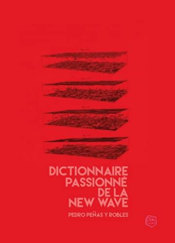 Dictionnaire passionné de la new wave