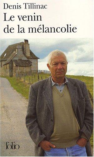 Le venin de la mélancolie