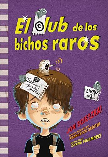 El club de los bichos raros (Jóvenes lectores, Band 1)