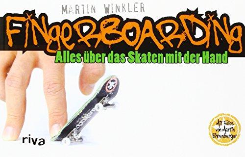 Fingerboarding: Alles über das Skaten mit der Hand