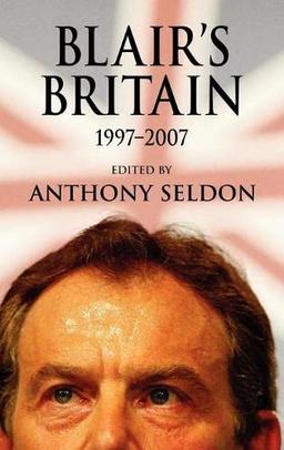 Blair's Britain, 1997–2007