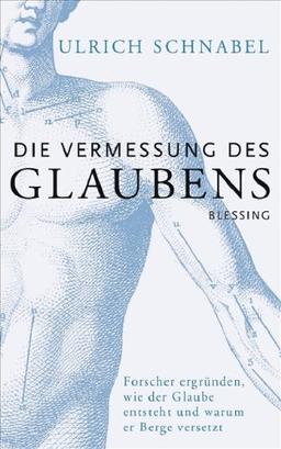 Die Vermessung des Glaubens: Forscher ergründen, wie der Glaube entsteht und warum er Berge versetzt