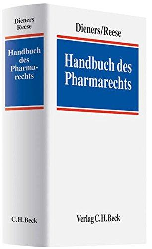 Handbuch des Pharmarechts: Grundlagen und Praxis