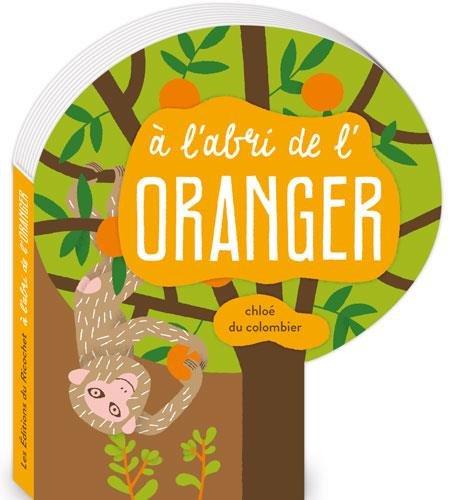 A l'abri de l'oranger