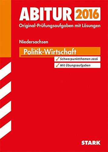 Abiturprüfung Niedersachsen - Politik Wirtschaft GA/EA