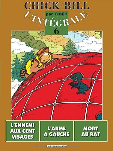 Chick Bill : l'intégrale. Vol. 6