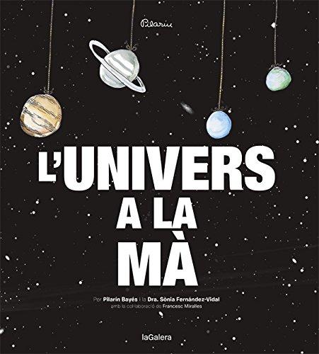 L'Univers a la mà (Àlbums il·lustrats, Band 120)