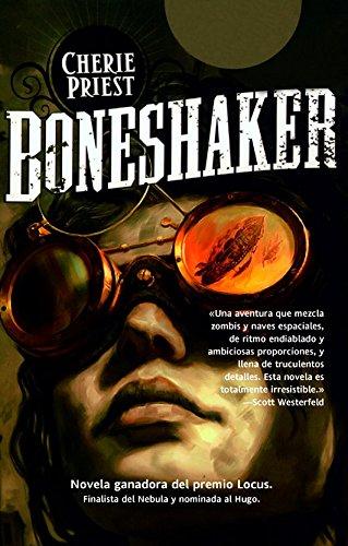 BONESHAKER (Solaris ficción, Band 162)